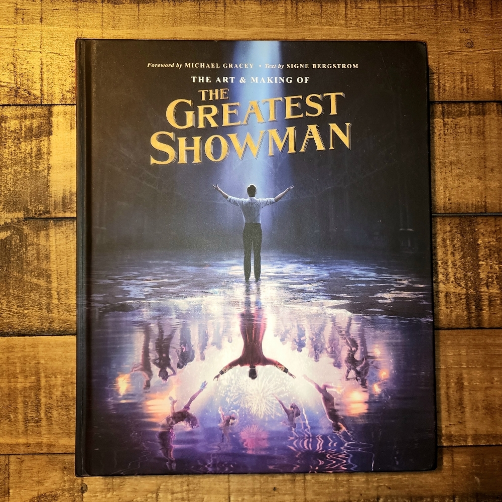 The Art and Making of The Greatest Showman hardcover book